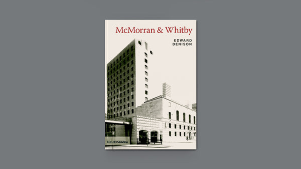 McMorran and Whitby (Twentieth Century Architects)